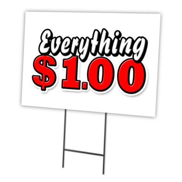 Signmission Everything 1 Dollar Yard Sign & Stake outdoor plastic coroplast window, C-1216 Everything 1 Dollar C-1216 Everything 1 Dollar